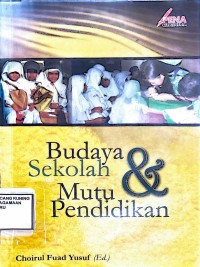Image of Budaya Sekolah & Mutu Pendidikan