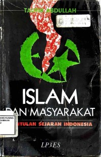 Image of Islam Dan Masyarakat Pantulan Sejarah Indonesia