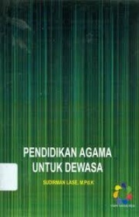 Pendidikan Agama untuk Dewasa